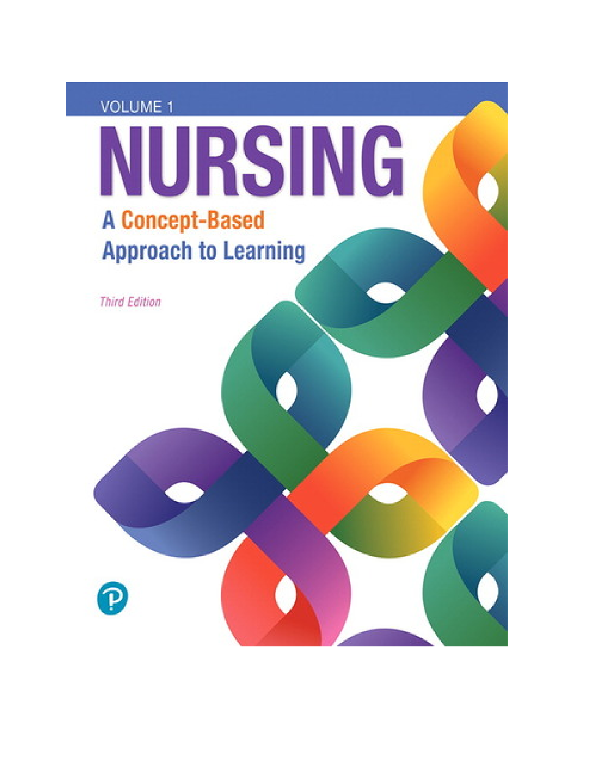 Test Bank for Nursing: A Concept-Based Approach to Learning, 3rd Edition (Volume 1) by Pearson